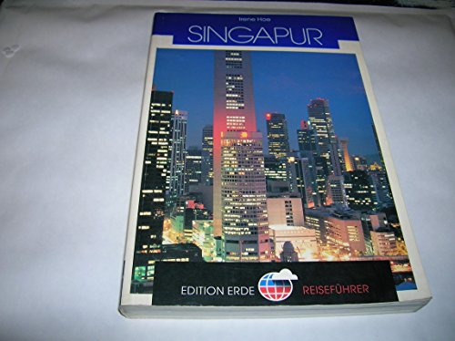 Singapur. Reiseführer. Fotos R. Ian Lloyd.