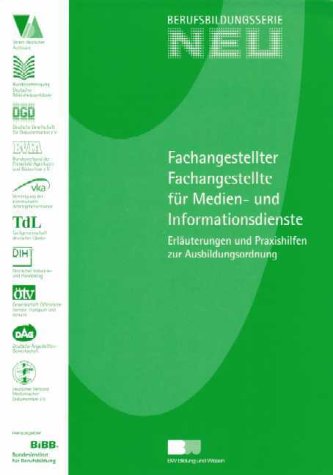 9783821471235: Berufsbildungsserie Neu. Fachangestellter / Fachangestellte fr Medien- und Informationsdienste.