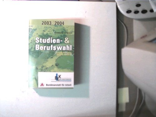 Studien- und Berufswahl 2003/2004