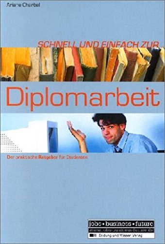 9783821476254: Schnell und einfach zur Diplomarbeit. Der praktische Ratgeber fr Studenten (Livre en allemand)