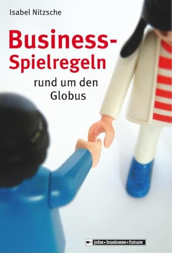 9783821476506: Business-Spielregeln rund um den Globus