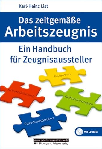 9783821476537: Das zeitgemsse Arbeitszeugnis: Ein Handbuch fr Zeugnisaussteller