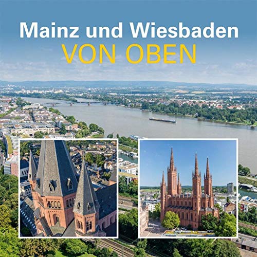 Beispielbild fr Mainz und Wiesbaden von oben zum Verkauf von medimops