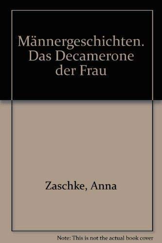 Beispielbild fr Mnner-Geschichten. Das Decamerone der Frau zum Verkauf von Hylaila - Online-Antiquariat