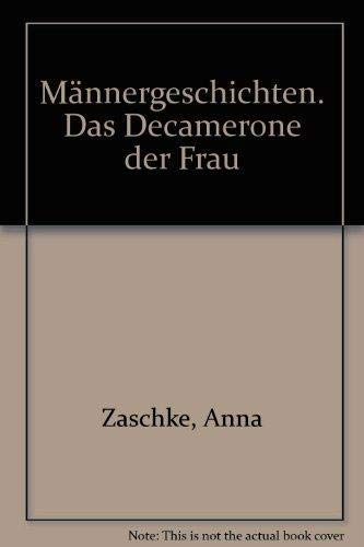 Stock image for Mnner-Geschichten. Das Decamerone der Frau for sale by Hylaila - Online-Antiquariat
