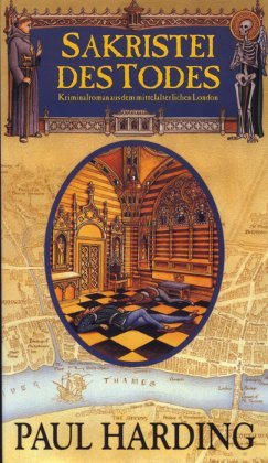 Imagen de archivo de Sakristei des Todes: Kriminalroman aus dem mittelalterlichen London a la venta por Versandantiquariat Felix Mcke