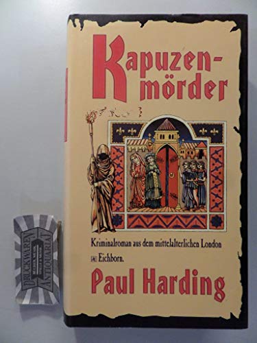 9783821802169: Kapuzenmrder. Kriminalroman aus dem mittelalterlichen London