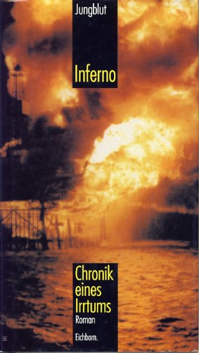Stock image for Inferno. Chronik eines Irrtums. Roman. Hardcover mit Schutzumschlag for sale by Deichkieker Bcherkiste