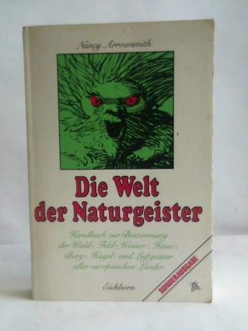 Stock image for Die Welt der Naturgeister. Feldforschungen im Elbenreich for sale by medimops