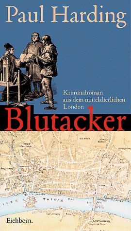 Stock image for Blutacker. Kriminalroman aus dem mittelalterlichen London for sale by medimops