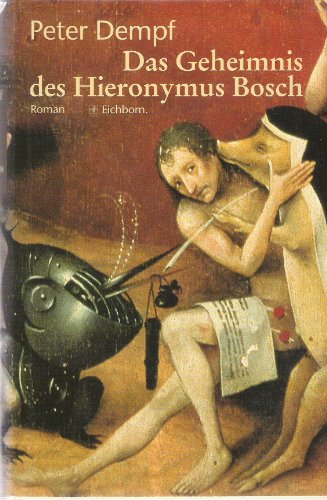 Beispielbild fr Das Geheimnis des Hieronymus Bosch zum Verkauf von medimops