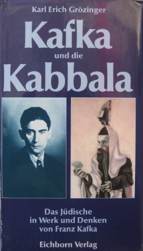 Stock image for Kafka und die Kabbala. Das Jdische in Werk und Denken von Franz Kafka for sale by medimops