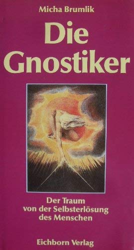 Beispielbild fr Die Gnostiker zum Verkauf von Osterholzer Buch-Antiquariat