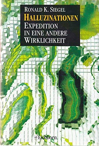 Beispielbild fr Halluzinationen. Expedition in eine andere Wirklichkeit. zum Verkauf von Antiquariat Matthias Wagner