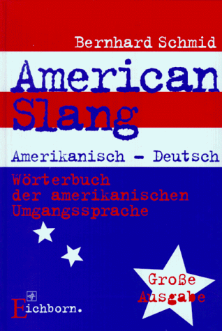 Beispielbild fr American Slang. Groe Ausgabe zum Verkauf von medimops