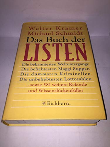 Stock image for Das Buch der Listen - 581 Rekorde und Wissenslckenfller aus Wirtschaft, Politik, Gesellschaft, Sport for sale by DER COMICWURM - Ralf Heinig