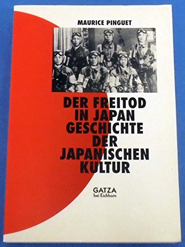 9783821806372: Der Freitod In Japan: Geschichte Der Japanischen Kultur