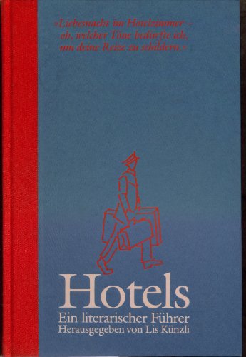 9783821806389: Hotels. Ein literarischer Fhrer