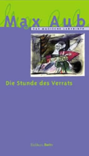 Beispielbild fr Das Magische Labyrinth, 6 Bde., Ln, Bd.4, Die Stunde des Verrats zum Verkauf von medimops