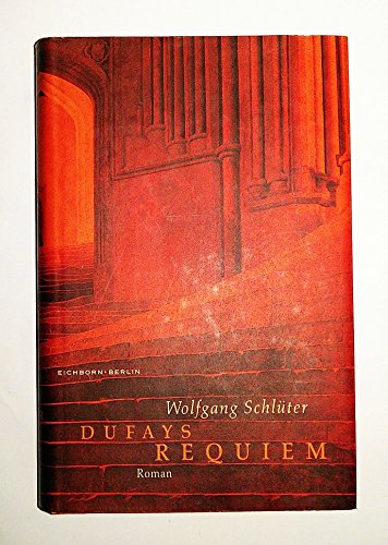 Beispielbild fr Dufays Requiem: Roman (Eichborn.Berlin) zum Verkauf von Ammareal