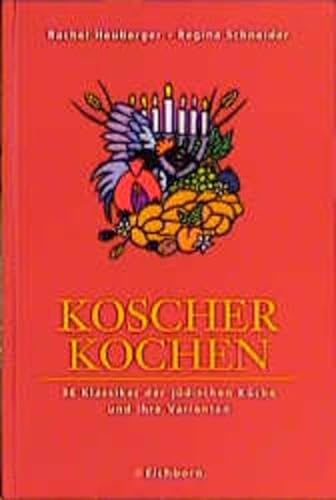 Beispielbild fr Koscher kochen: 36 Klassiker der jdischen Kche und ihre Varianten zum Verkauf von medimops