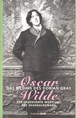 9783821806846: Das Bildnis des Dorian Gray: Die Urfassung