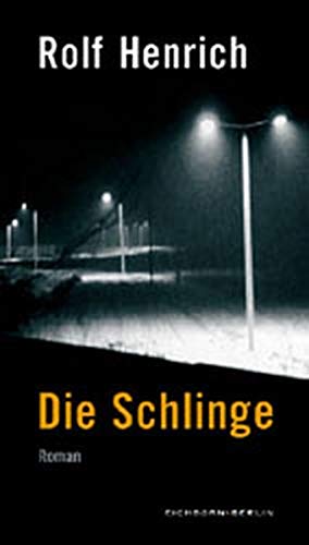 Imagen de archivo de Die Schlinge. Roman a la venta por Kultgut