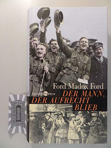 Der Mann, der aufrecht blieb (9783821807126) by Ford Madox Ford