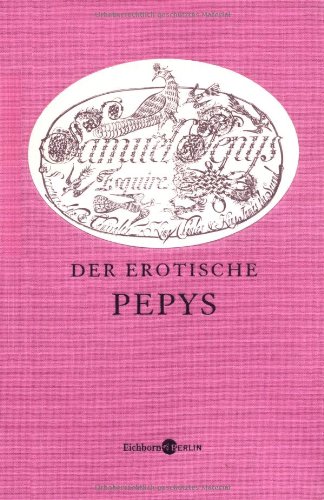 Der erotische Pepys - - Pepys, Samuel -