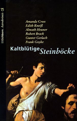 Stock image for Kaltbltige Steinbcke (Eichborn Astrokrimis) for sale by Versandantiquariat Felix Mcke