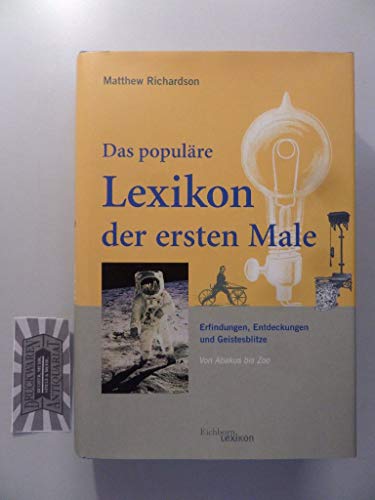 9783821808116: Das populre Lexikon der Ersten Male.