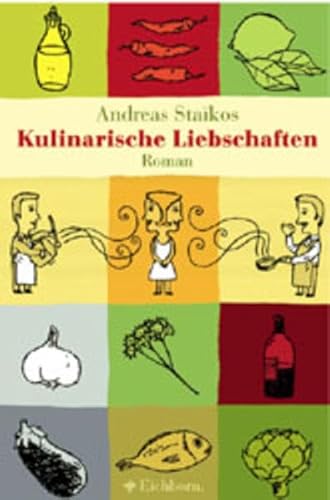 9783821808376: Kulinarische Liebschaften.