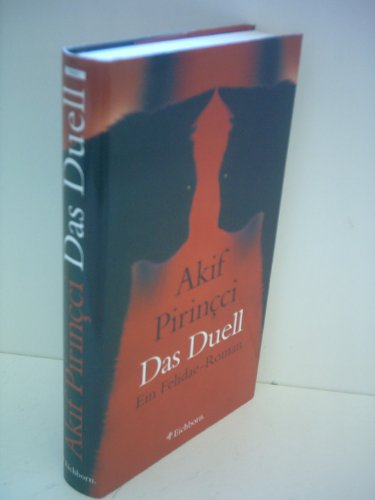 Das Duell. Ein Felidae-Roman. (9783821808659) by Pirincci, Akif