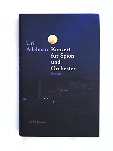 9783821808697: Konzert fr Spion und Orchester.