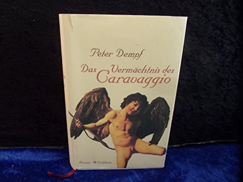 Beispielbild fr Das Vermchtnis des Caravaggio zum Verkauf von medimops