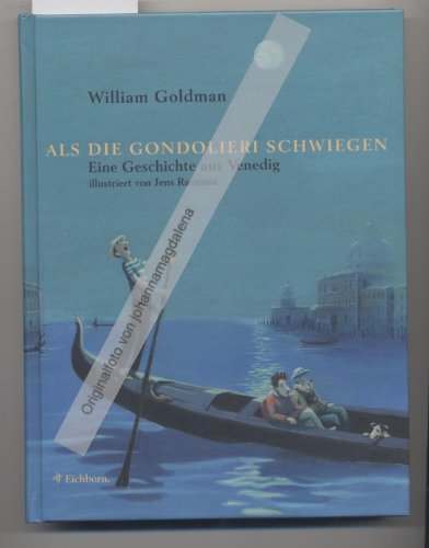 Beispielbild fr Als die Gondolieri schwiegen. Eine Geschichte aus Venedig zum Verkauf von medimops