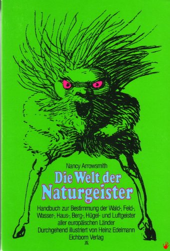 Stock image for Die Welt der Naturgeister. Feldforschungen im Elbenreich for sale by medimops