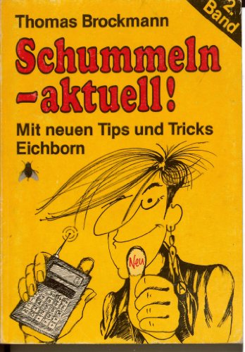 Stock image for Schummeln aktuell: Mit neuen Tips und Tricks for sale by Versandantiquariat Felix Mcke