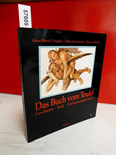 9783821810454: Das Buch vom Teufel. Mythen, Tatsachen und Geschichten