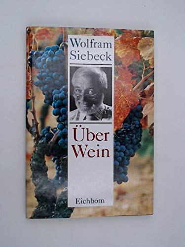 Stock image for ber Wein! for sale by Versandantiquariat Felix Mcke