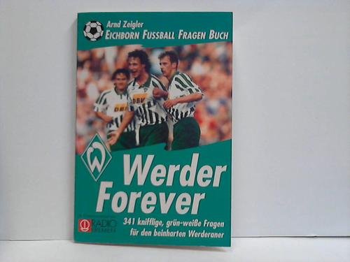 Werder Forever - Zeigler, Arnd