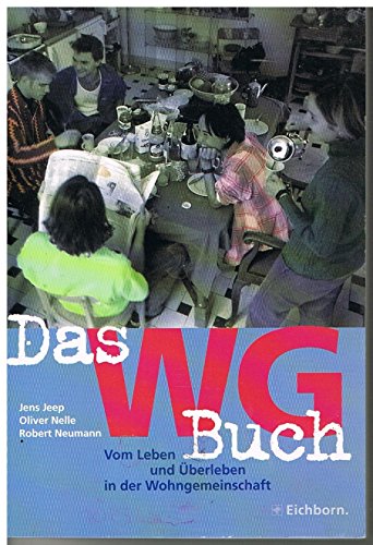 Stock image for Das WG Buch. Vom Leben und berleben in der Wohngemeinschaft for sale by medimops