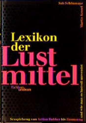 Imagen de archivo de Lexikon der Lustmittel a la venta por medimops