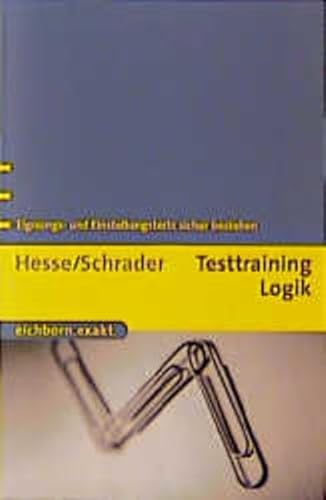 Stock image for Testtraining Logik. Eignungs- und Einstellungstests sicher bestehen for sale by medimops