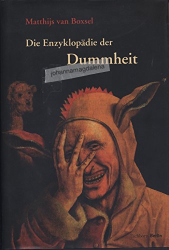 Beispielbild fr Die Enzyklopadie Der Dummheit zum Verkauf von Xochi's Bookstore & Gallery