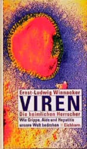Viren, Die heimlichen Herrscher - Ernst-Ludwig Winnacker