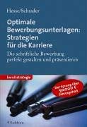 Optimale Bewerbungsunterlagen: Strategien fÃ¼r die Karriere. (9783821816357) by Hesse, JÃ¼rgen; Schrader, Hans Christian