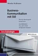 Beispielbild fr Business-Kommunikation mit Stil zum Verkauf von medimops