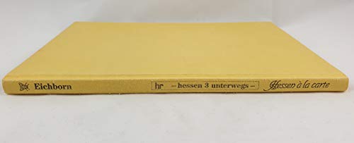 9783821817217: Hessen  la carte. Das Buch zur Serie im Hessischen Rundfunk Fernsehen - hessen 3 unterwegs: Hessen a la carte Bd.1