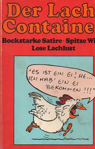 Beispielbild fr Der Lach - Container I. Bockstarke Satire, Spitze Witze, Lose Lachlust zum Verkauf von DER COMICWURM - Ralf Heinig